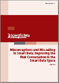 Misconceptions and Mis-selling in Smart Beta: Improving the Risk Conversation in the Smart Beta Space